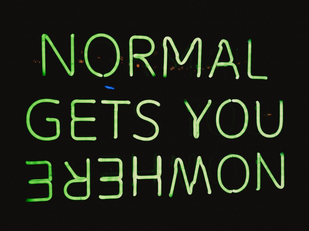 Led lights says normal gets you nowhere